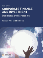 Corporate Finance and Investment: Decisions & Strategies