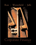 Corporate Finance - Ross, Stephen, and Westerfield, Randolph, and Jordan, Bradford