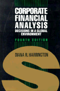 Corporate Financial Analysis: Decisions in Corporate Environment