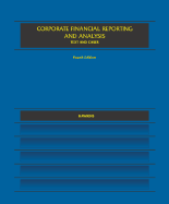 Corporate Financial Report and Analysis: Text and Cases