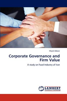 Corporate Governance and Firm Value - Abbasi Majid