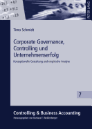 Corporate Governance, Controlling Und Unternehmenserfolg: Konzeptionelle Gestaltung Und Empirische Analyse