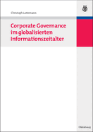 Corporate Governance Im Globalisierten Informationszeitalter