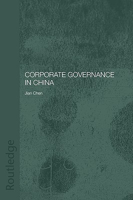 Corporate Governance in China - Chen, Jian