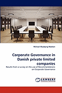 Corporate Governance in Danish Private Limited Companies