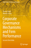 Corporate Governance Mechanisms and Firm Performance: Lessons from India