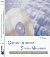 Corporate Information Systems Management: The Challenges of Managing in an Information Age (Paperback Version)