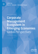 Corporate Management Ecosystem in Emerging Economies: Global Perspectives