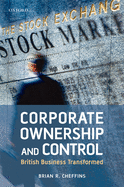 Corporate Ownership and Control: British Business Transformed