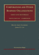 Corporations and Other Business Organizations: Cases and Materials
