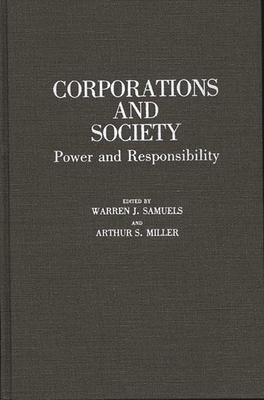 Corporations and Society: Power and Responsibility - Samuels, Warren