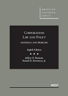 Corporations Law and Policy, Materials and Problems, 8th