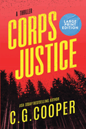 Corps Justice: Large Print Edition