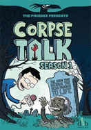 Corpse Talk: Season 1