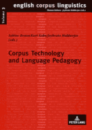 Corpus Technology and Language Pedagogy: New Resources, New Tools, New Methods