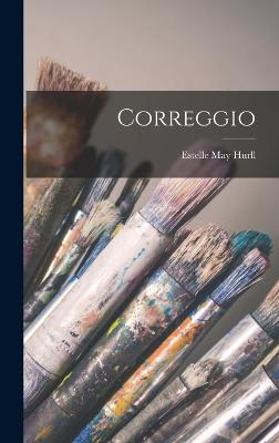 Correggio - Hurll, Estelle May