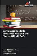 Correlazione delle propriet? ottiche dei film sottili di ZnO