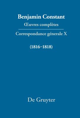 Correspondance Generale 1816 1818 - Courtney, Cecil P (Editor), and Rowe, Paul (Editor)