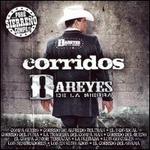 Corridos - Los Dareyes de la Sierra