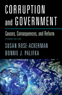 Corruption and Government: Causes, Consequences, and Reform