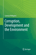 Corruption, Development and the Environment