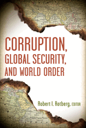 Corruption, Global Security and World Order