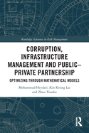 Corruption, Infrastructure Management and Public-Private Partnership: Optimizing Through Mathematical Models