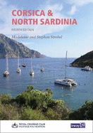 Corsica and North Sardinia: Including La Maddalena Archipelago