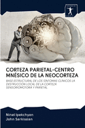 Corteza Parietal-Centro Mn?sico de la Neocorteza