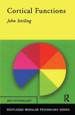 Cortical Functions - Stirling, John