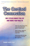 Cortisol Connection (CL) - Talbott, Shawn, FACSM, and Kraemer, William J, PH.D. (Foreword by)