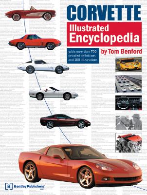 Corvette Illustrated Encyclopedia - Benford, Tom