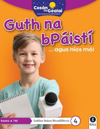 COSN NA GEALA Guth na bPist: 3rd Class Non-Fiction Reader 4