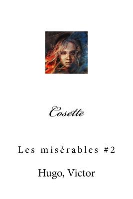 Cosette: Les mis?rables #2 - Mybook (Editor), and Victor, Hugo