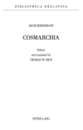 Cosmarchia: Edited and Translated by Thomas W. Best