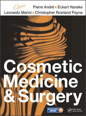 Cosmetic Medicine and Surgery - Andre, Pierre (Editor), and Haneke, Eckart (Editor), and Marini, Leonardo (Editor)