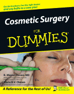 Cosmetic Surgery for Dummies .