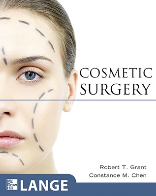 Cosmetic Surgery - Grant, Robert T, and Chen, Constance M
