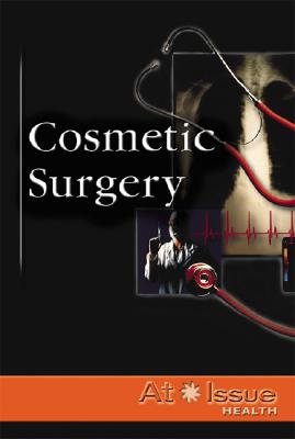 Cosmetic Surgery - Bailey, Kristin (Editor)