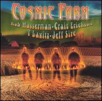 Cosmic Farm - Rob Wasserman/Craig Erickson/T Lavitz/Jeff Sipe