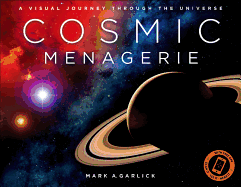 Cosmic Menagerie: A Visual Journey Through the Universe