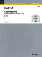 Cosmogonie: Symphonic Fresco on Genesis 1:1-31 Organ