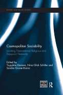 Cosmopolitan Sociability: Locating Transnational Religious and Diasporic Networks