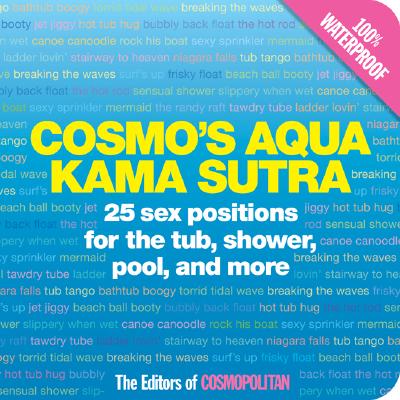 Cosmo's Aqua Kama Sutra: 25 Sex Positions for the Tub, Shower, Pool, and More - Cosmopolitan