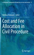 Cost and Fee Allocation in Civil Procedure: A Comparative Study