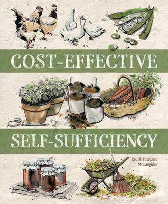 Cost-Effective Self-Sufficiency - Millis, Diane, and Mclaughlin, Eve, and Mclaughlin, Terence