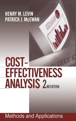 Cost-Effectiveness Analysis: Methods and Applications - Levin, Henry M M, and McEwan, Patrick J J