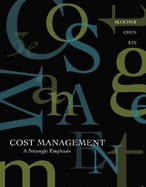 Cost Management: A Strategic Emphasis - Blocher, Edward