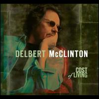 Cost of Living - Delbert McClinton