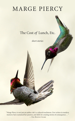 Cost of Lunch, Etc. - Piercy, Marge, Professor